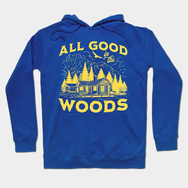 All Good In The Woods Hoodie by Wasabi Snake